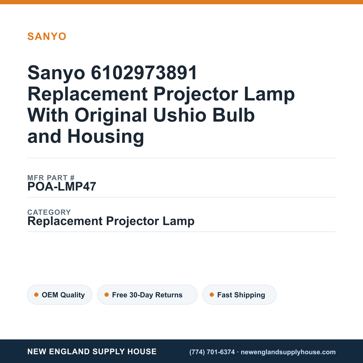 Sanyo 6102973891 Replacement Projector Lamp With Original Ushio Bulb and Housing — New England Supply House spec card [NESH-SPEC-CARD-V2]