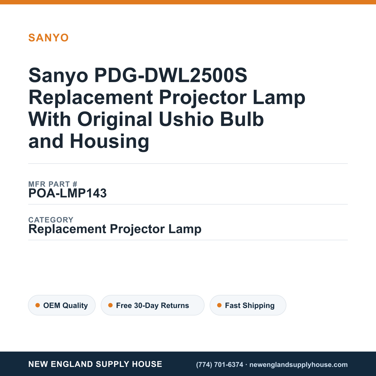 Sanyo PDG-DWL2500S Replacement Projector Lamp With Original Ushio Bulb and Housing — New England Supply House spec card [NESH-SPEC-CARD-V2]