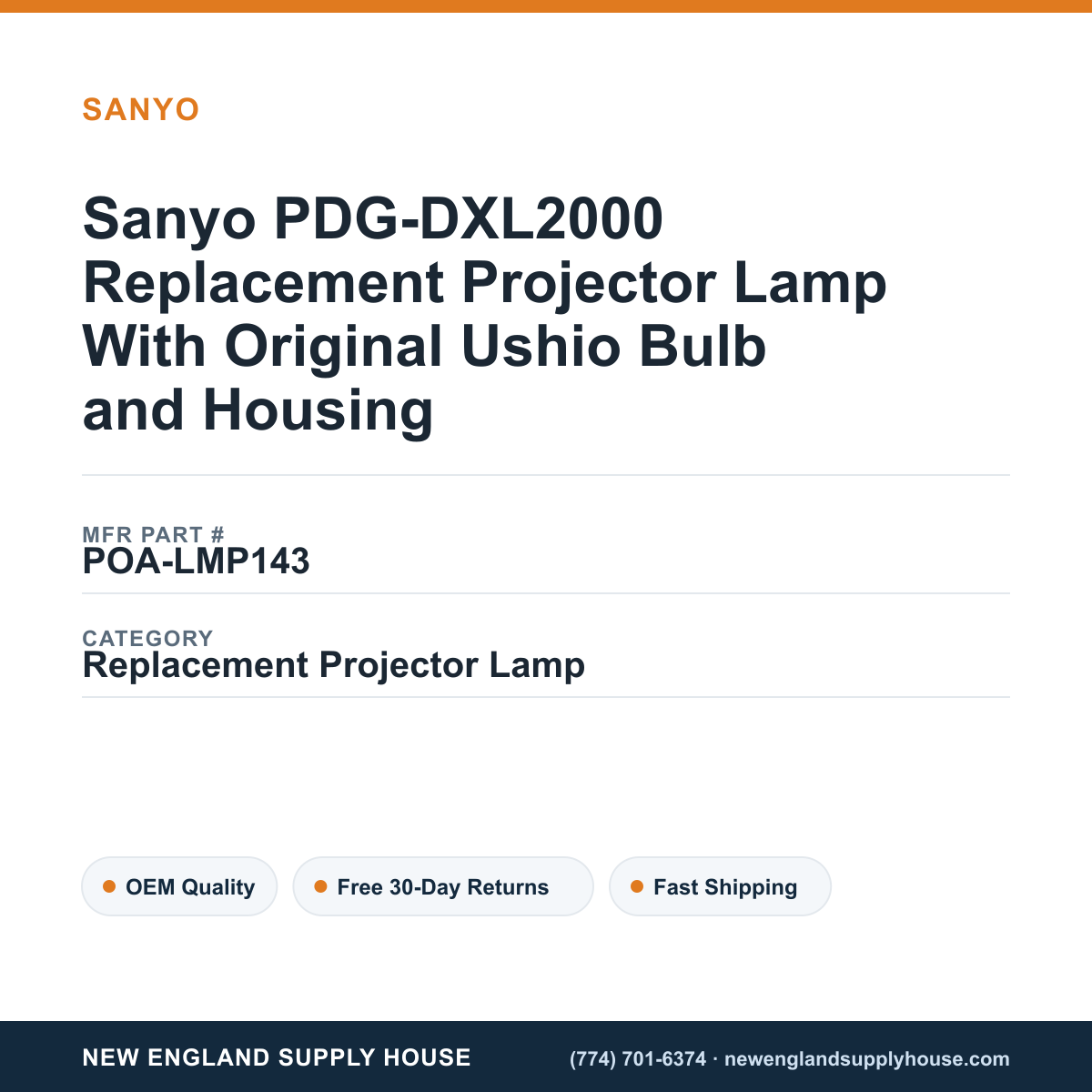 Sanyo PDG-DXL2000 Replacement Projector Lamp With Original Ushio Bulb and Housing — New England Supply House spec card [NESH-SPEC-CARD-V2]