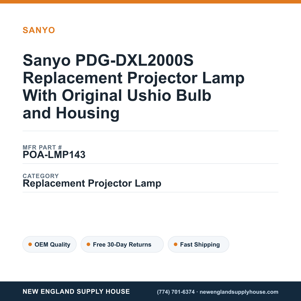 Sanyo PDG-DXL2000S Replacement Projector Lamp With Original Ushio Bulb and Housing — New England Supply House spec card [NESH-SPEC-CARD-V2]
