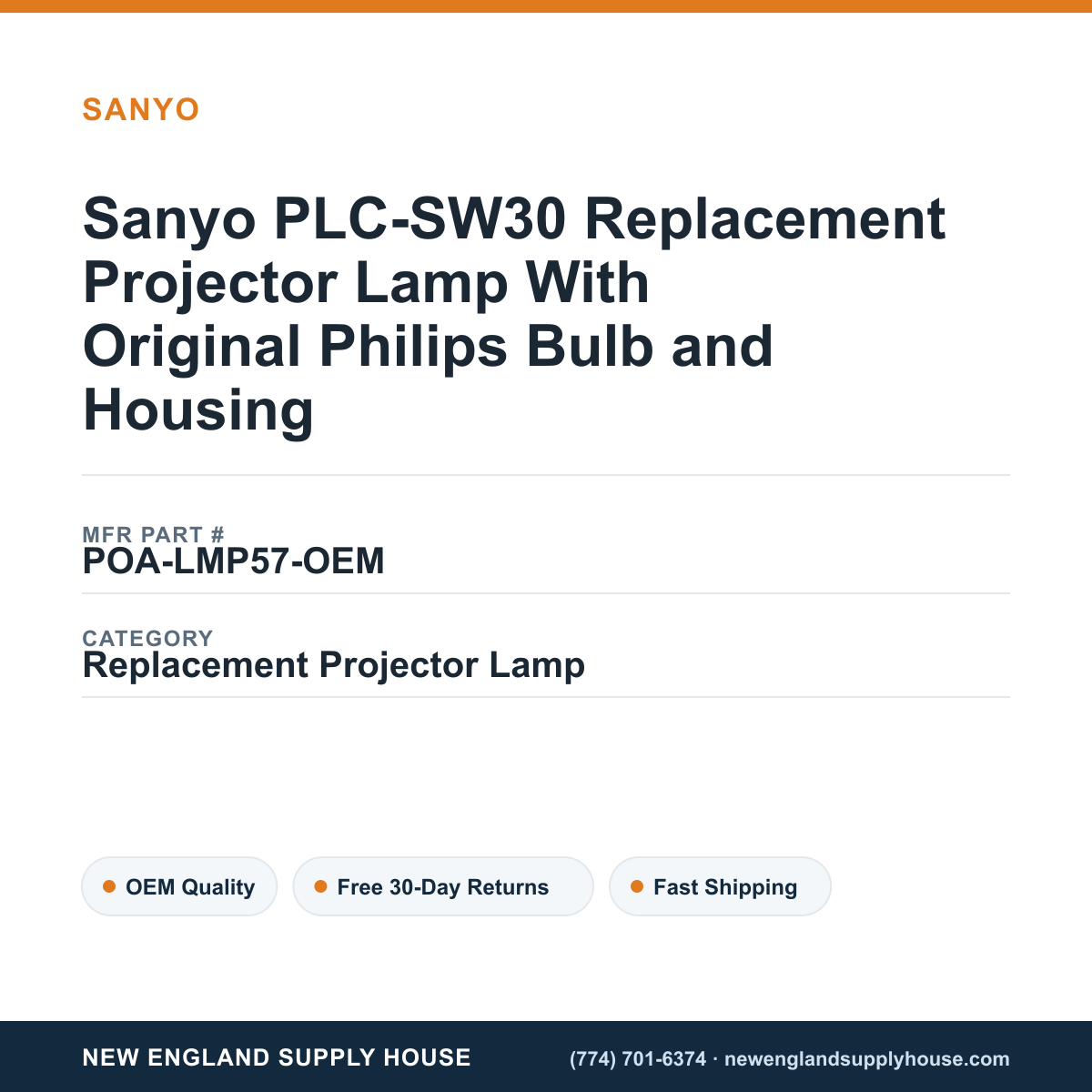 Sanyo PLC-SW30 Replacement Projector Lamp With Original Philips Bulb and Housing — New England Supply House spec card [NESH-SPEC-CARD-V2]