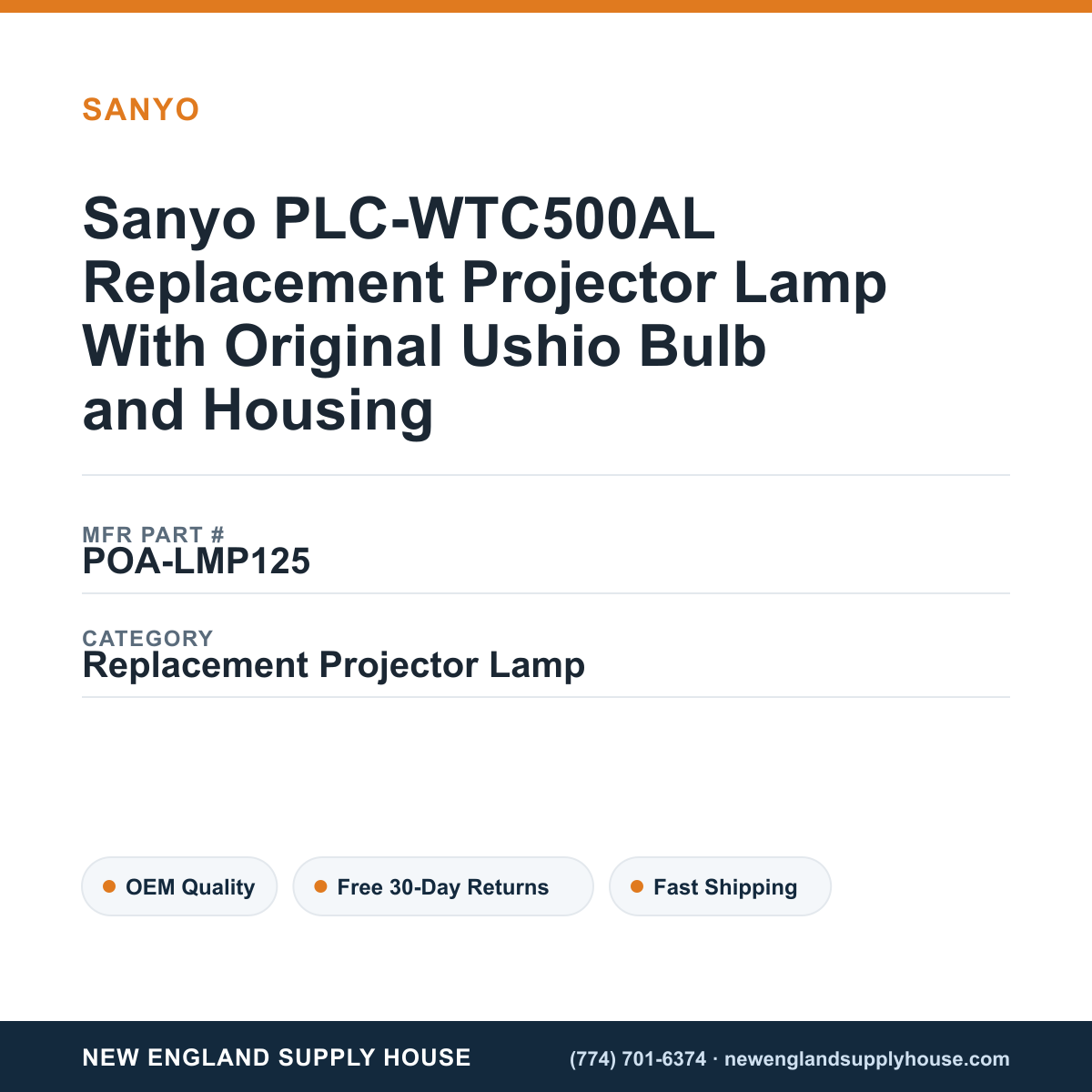 Sanyo PLC-WTC500AL Replacement Projector Lamp With Original Ushio Bulb and Housing — New England Supply House spec card [NESH-SPEC-CARD-V2]