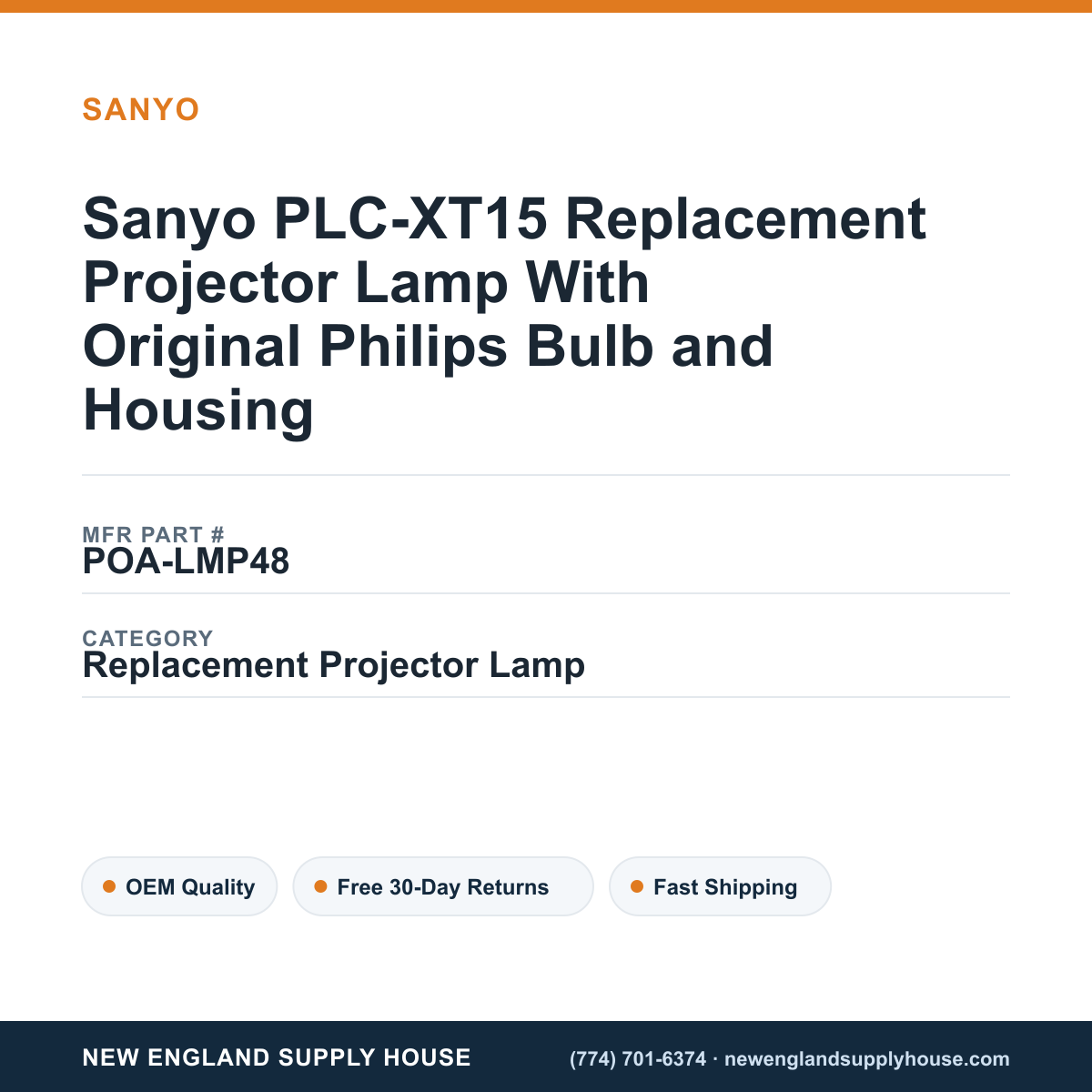 Sanyo PLC-XT15 Replacement Projector Lamp With Original Philips Bulb and Housing — New England Supply House spec card [NESH-SPEC-CARD-V2]