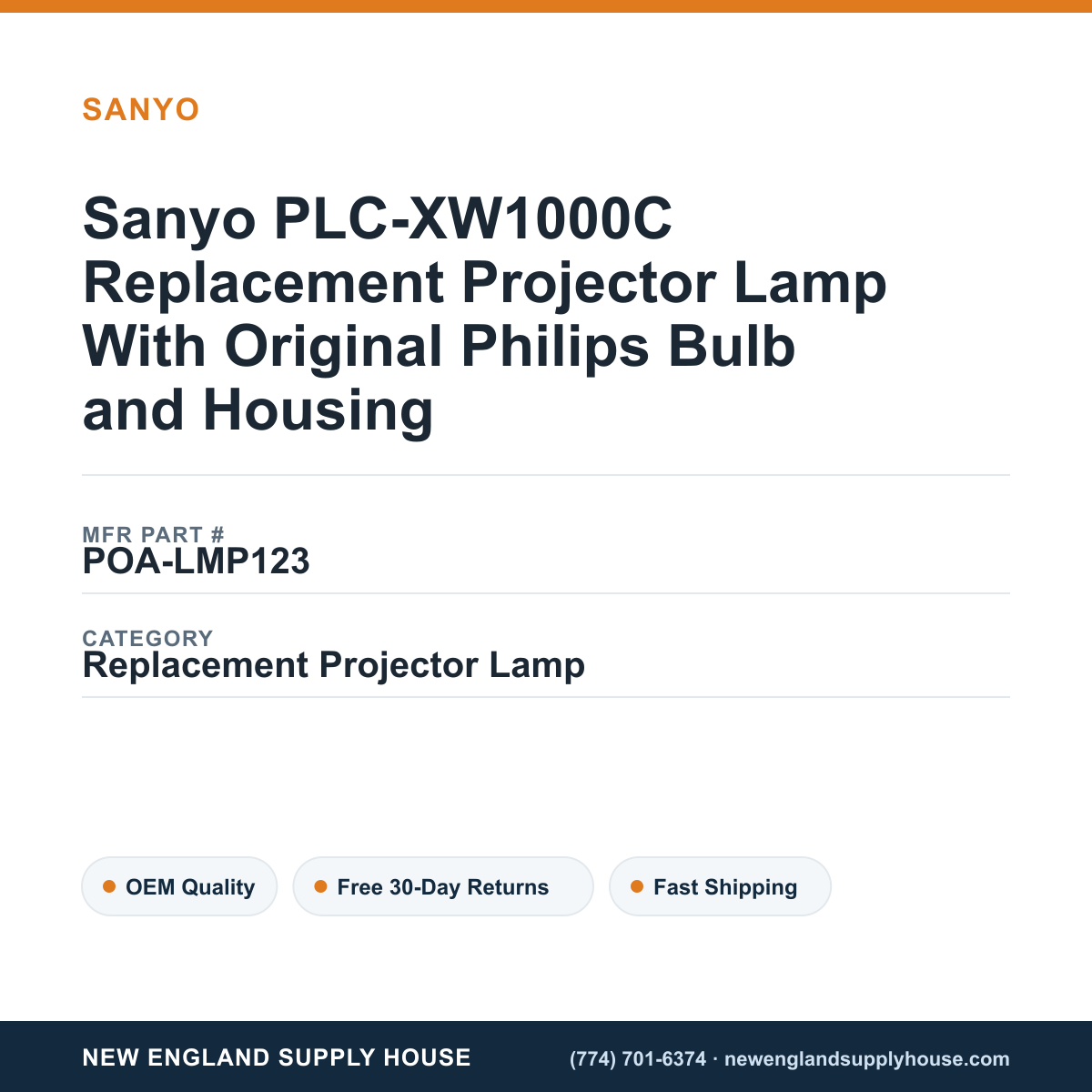 Sanyo PLC-XW1000C Replacement Projector Lamp With Original Philips Bulb and Housing — New England Supply House spec card [NESH-SPEC-CARD-V2]