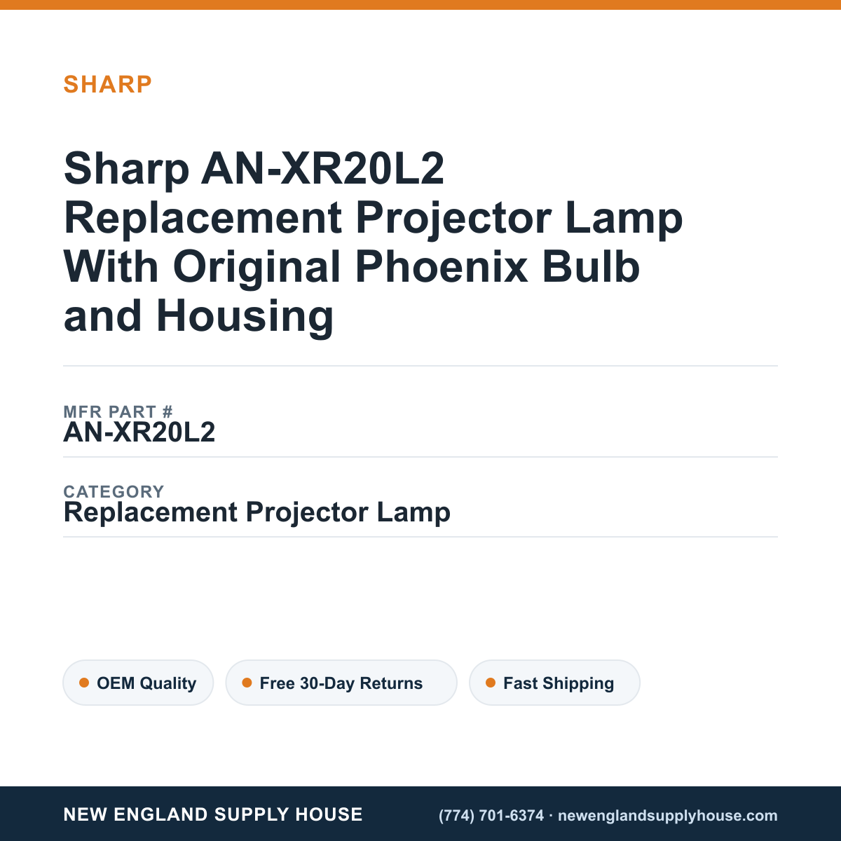 Sharp AN-XR20L2 Replacement Projector Lamp With Original Phoenix Bulb and Housing — New England Supply House spec card [NESH-SPEC-CARD-V2]