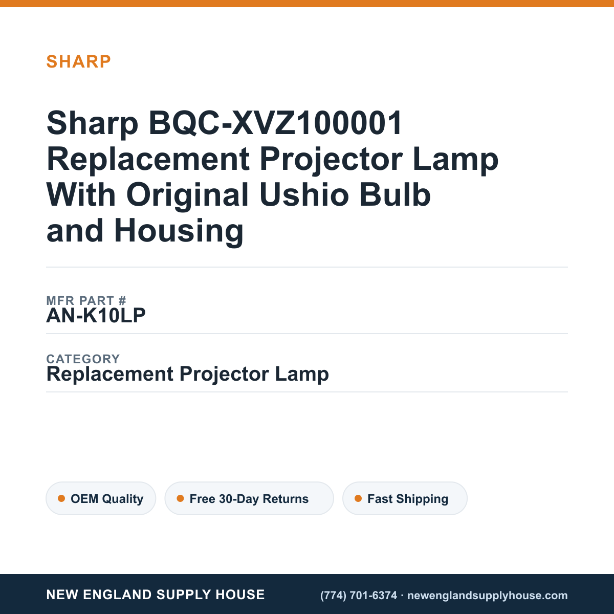 Sharp BQC-XVZ100001 Replacement Projector Lamp With Original Ushio Bulb and Housing — New England Supply House spec card [NESH-SPEC-CARD-V2]