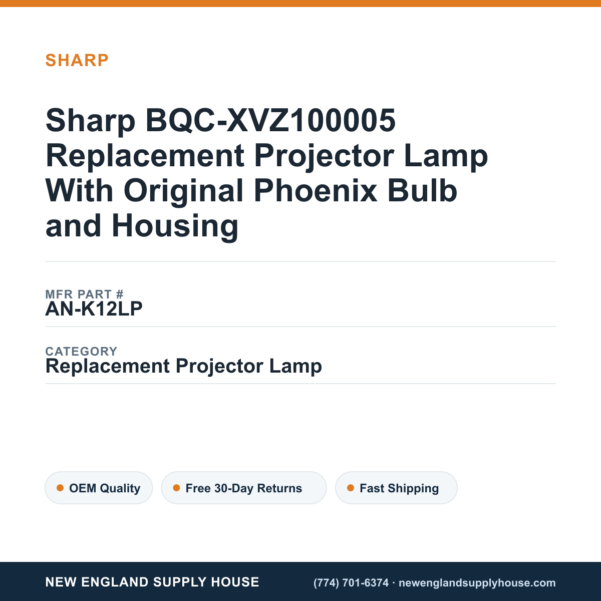 Sharp BQC-XVZ100005 Replacement Projector Lamp With Original Phoenix Bulb and Housing — New England Supply House spec card [NESH-SPEC-CARD-V2]