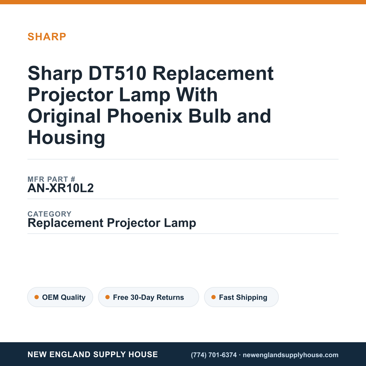 Sharp DT510 Replacement Projector Lamp With Original Phoenix Bulb and Housing — New England Supply House spec card [NESH-SPEC-CARD-V2]