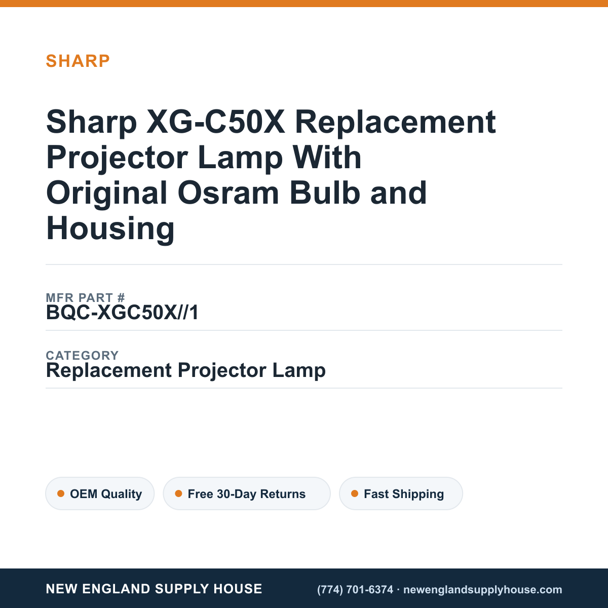 Sharp XG-C50X Replacement Projector Lamp With Original Osram Bulb and Housing — New England Supply House spec card [NESH-SPEC-CARD-V2]