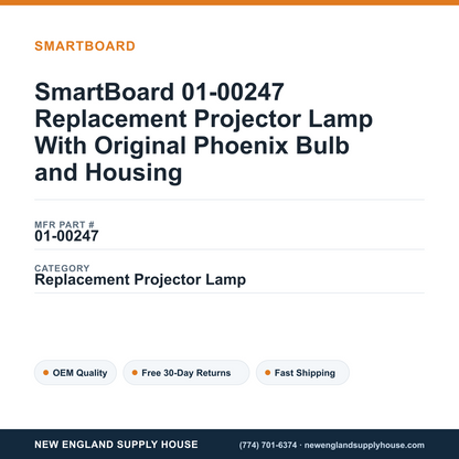 SmartBoard 01-00247 Replacement Projector Lamp With Original Phoenix Bulb and Housing — New England Supply House spec card [NESH-SPEC-CARD-V2]