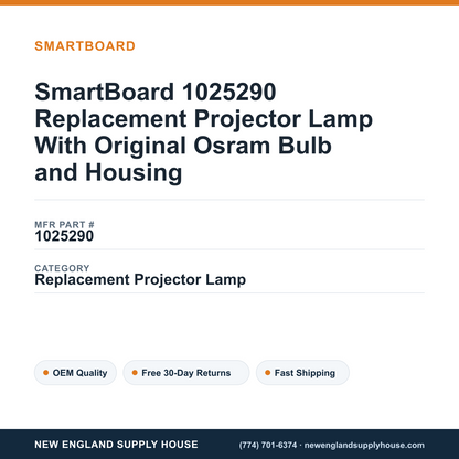 SmartBoard 1025290 Replacement Projector Lamp With Original Osram Bulb and Housing — New England Supply House spec card [NESH-SPEC-CARD-V2]