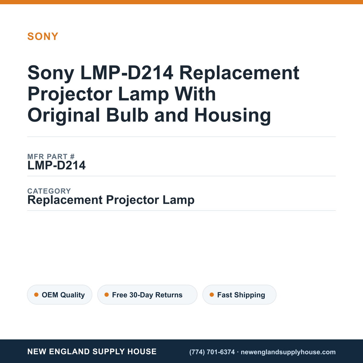 Sony LMP-D214 Replacement Projector Lamp With Original Bulb and Housing — New England Supply House spec card [NESH-SPEC-CARD-V2]