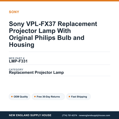 Sony VPL-FX37 Replacement Projector Lamp With Original Philips Bulb and Housing — New England Supply House spec card [NESH-SPEC-CARD-V2]
