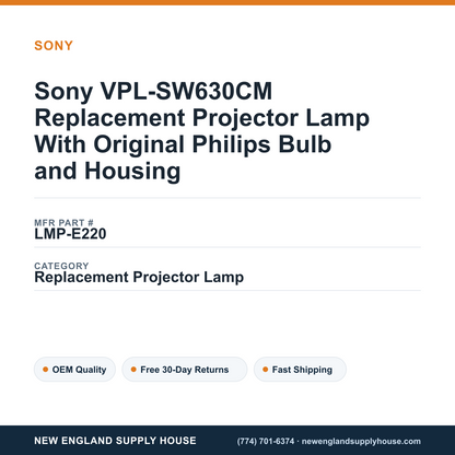 Sony VPL-SW630CM Replacement Projector Lamp With Original Philips Bulb and Housing — New England Supply House spec card [NESH-SPEC-CARD-V2]