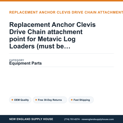 Replacement Anchor Clevis Drive Chain attachment point for Metavic Log Loaders (must be mounted to center mast) — New England Supply House spec card [NESH-SPEC-CARD-V2]