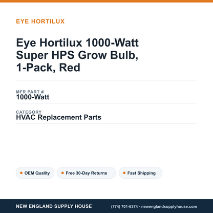 Eye Hortilux 1000-Watt Super HPS Grow Bulb, 1-Pack, Red — New England Supply House spec card [NESH-SPEC-CARD-V2]
