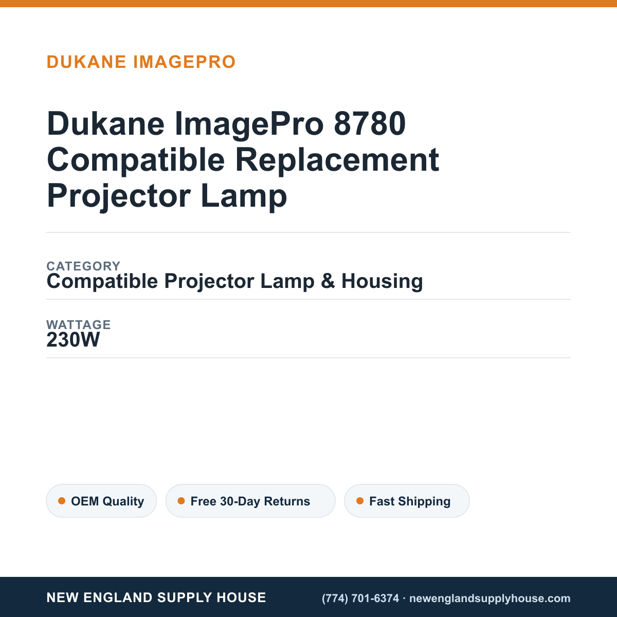 Dukane ImagePro 8780 Compatible Replacement Projector Lamp specifications - New England Supply House spec card [NESH-SPEC-CARD-V2]