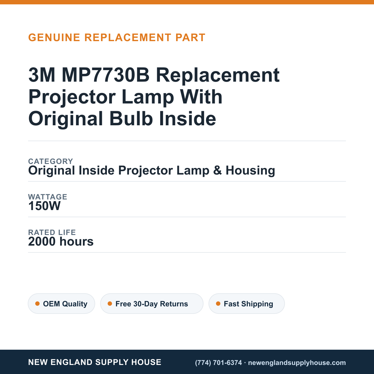 3M MP7730B Replacement Projector Lamp With Original Bulb Inside specifications - New England Supply House spec card [NESH-SPEC-CARD-V2]