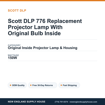 Scott DLP 776 Replacement Projector Lamp With Original Bulb Inside specifications - New England Supply House spec card [NESH-SPEC-CARD-V2]