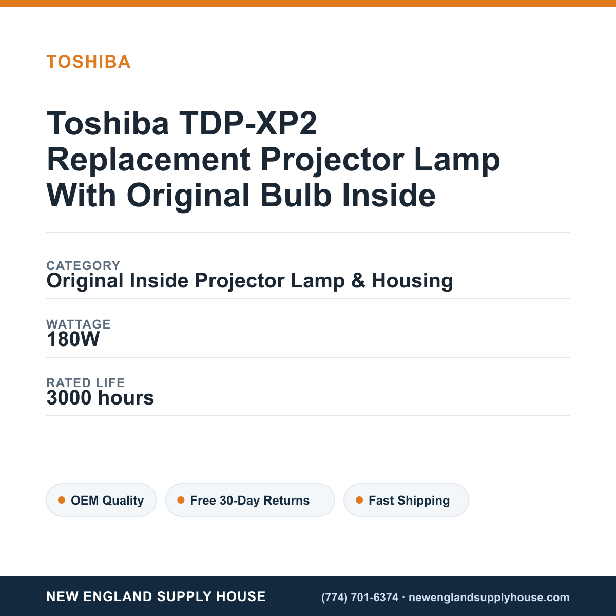 Toshiba TDP-XP2 Replacement Projector Lamp With Original Bulb Inside specifications - New England Supply House spec card [NESH-SPEC-CARD-V2]
