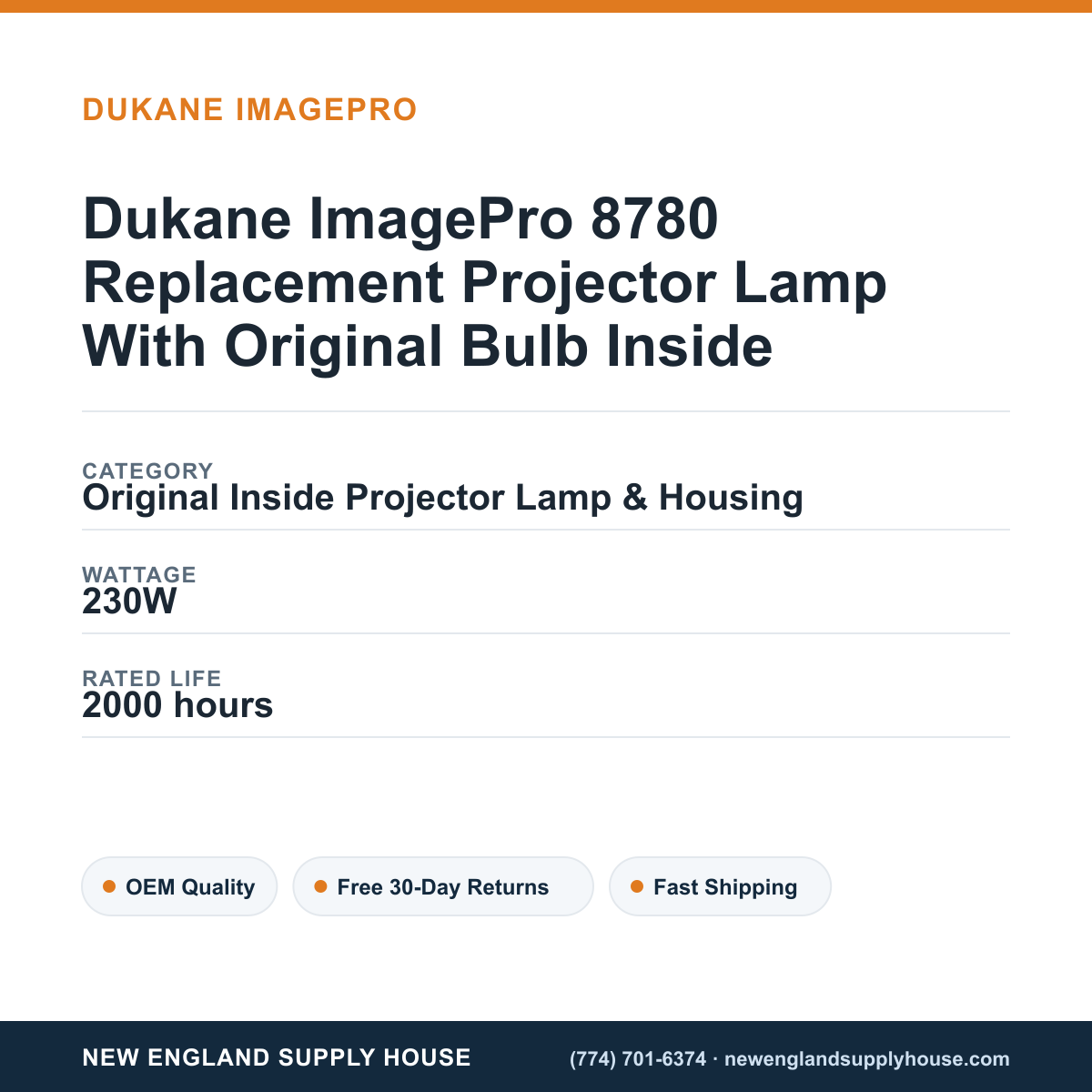 Dukane ImagePro 8780 Replacement Projector Lamp With Original Bulb Inside specifications - New England Supply House spec card [NESH-SPEC-CARD-V2]