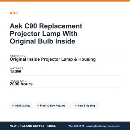 Ask C90 Replacement Projector Lamp With Original Bulb Inside specifications - New England Supply House spec card [NESH-SPEC-CARD-V2]