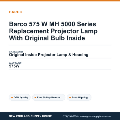 Barco 575 W MH 5000 Series Replacement Projector Lamp With Original Bulb Inside specifications - New England Supply House spec card [NESH-SPEC-CARD-V2]