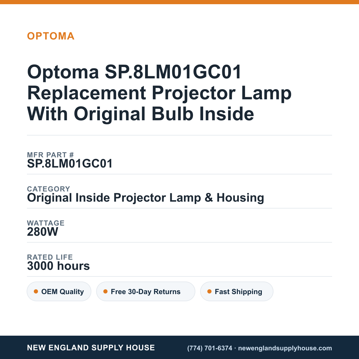 Optoma SP.8LM01GC01 Replacement Projector Lamp With Original Bulb Inside specifications - New England Supply House spec card [NESH-SPEC-CARD-V2]