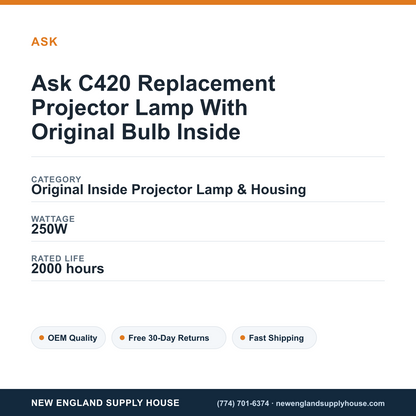 Ask C420 Replacement Projector Lamp With Original Bulb Inside specifications - New England Supply House spec card [NESH-SPEC-CARD-V2]