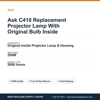 Ask C410 Replacement Projector Lamp With Original Bulb Inside specifications - New England Supply House spec card [NESH-SPEC-CARD-V2]