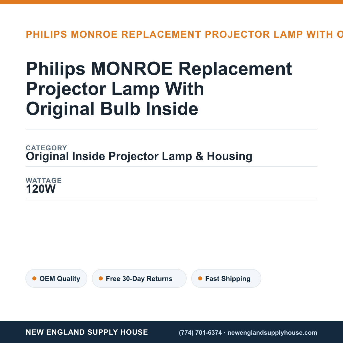 Philips MONROE Replacement Projector Lamp With Original Bulb Inside specifications - New England Supply House spec card [NESH-SPEC-CARD-V2]