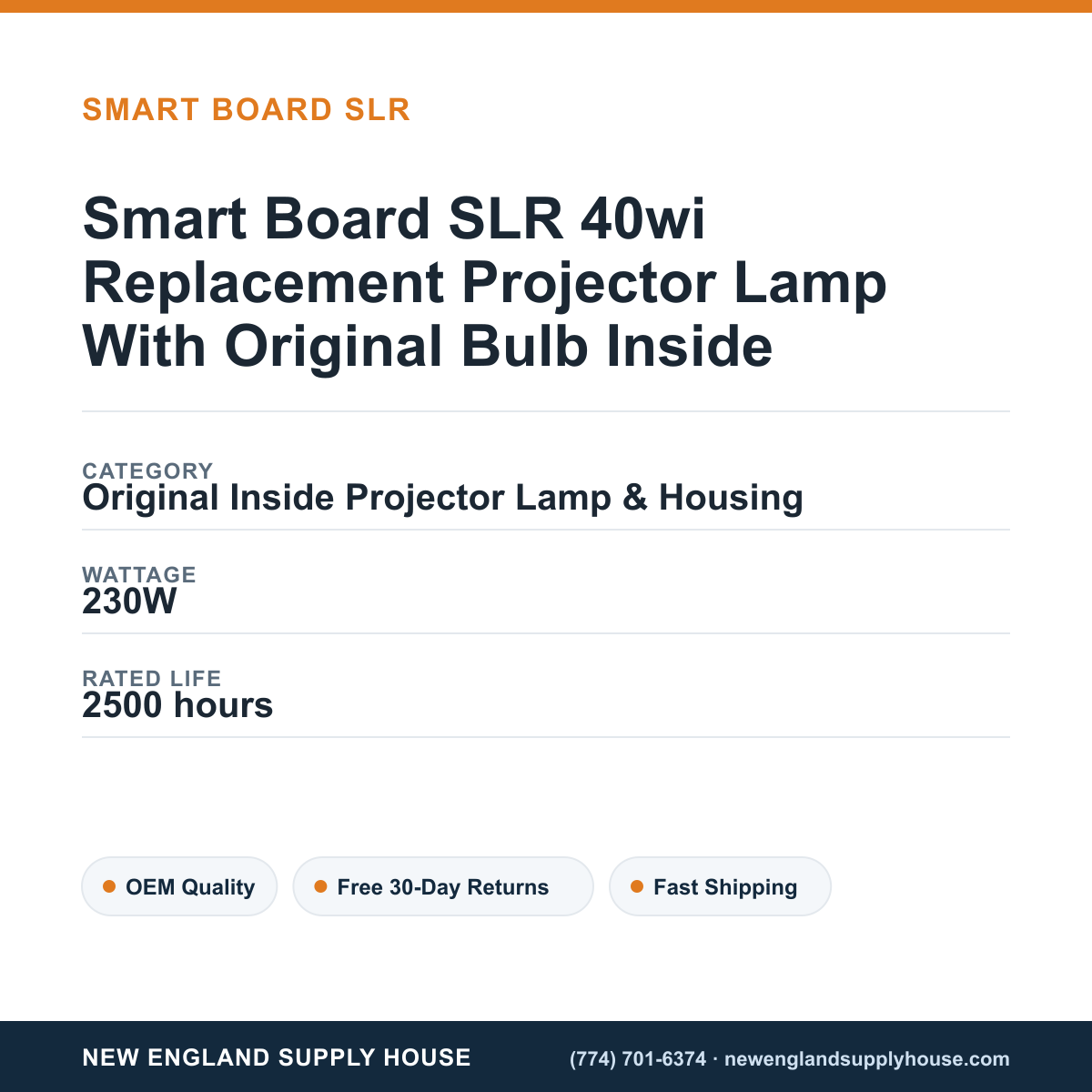 Smart Board SLR 40wi Replacement Projector Lamp With Original Bulb Inside specifications - New England Supply House spec card [NESH-SPEC-CARD-V2]