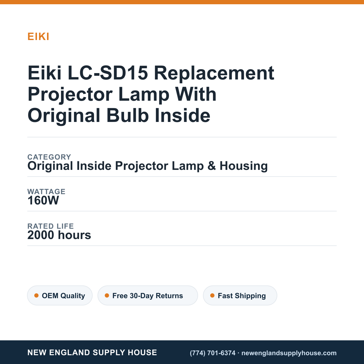 Eiki LC-SD15 Replacement Projector Lamp With Original Bulb Inside specifications - New England Supply House spec card [NESH-SPEC-CARD-V2]