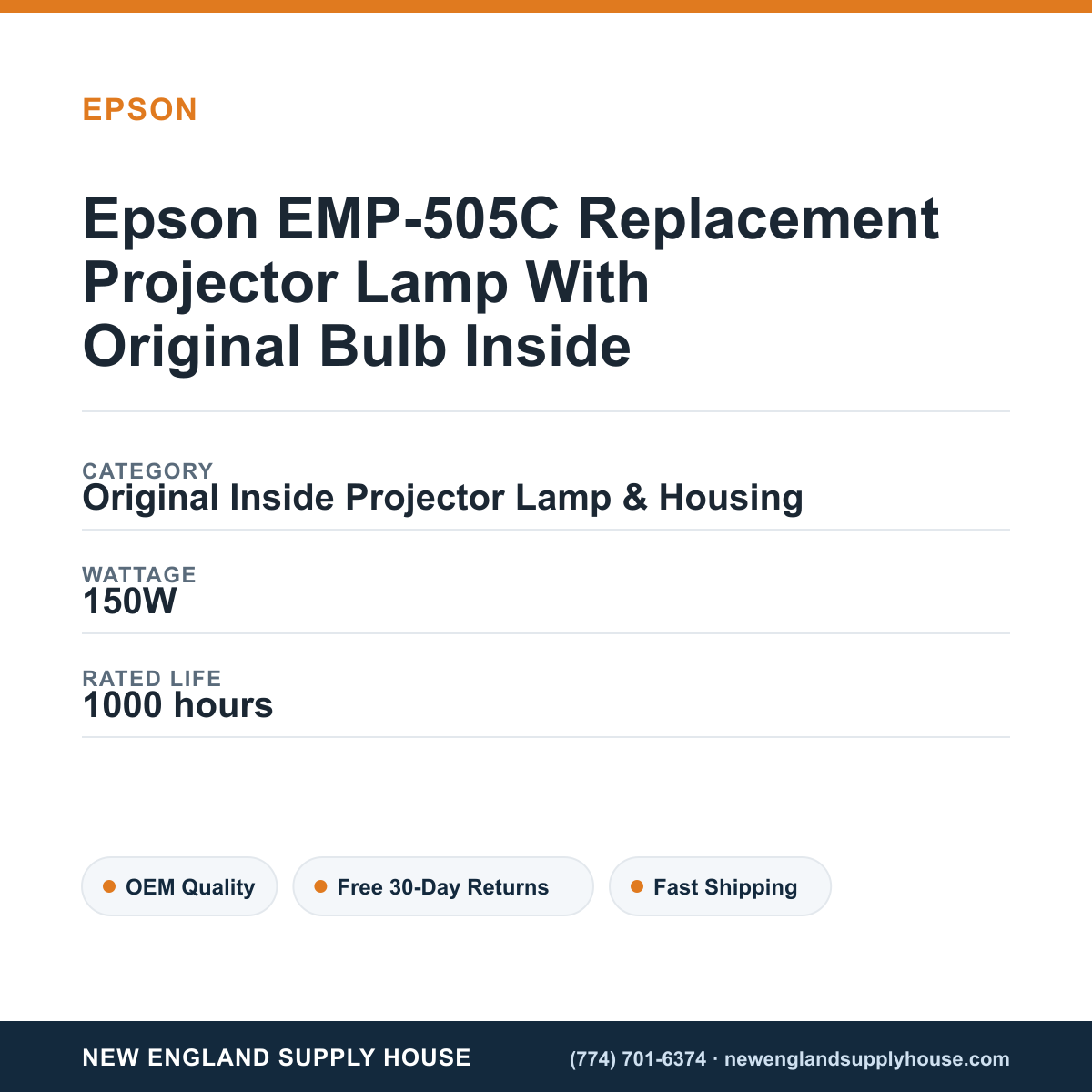 Epson EMP-505C Replacement Projector Lamp With Original Bulb Inside specifications - New England Supply House spec card [NESH-SPEC-CARD-V2]