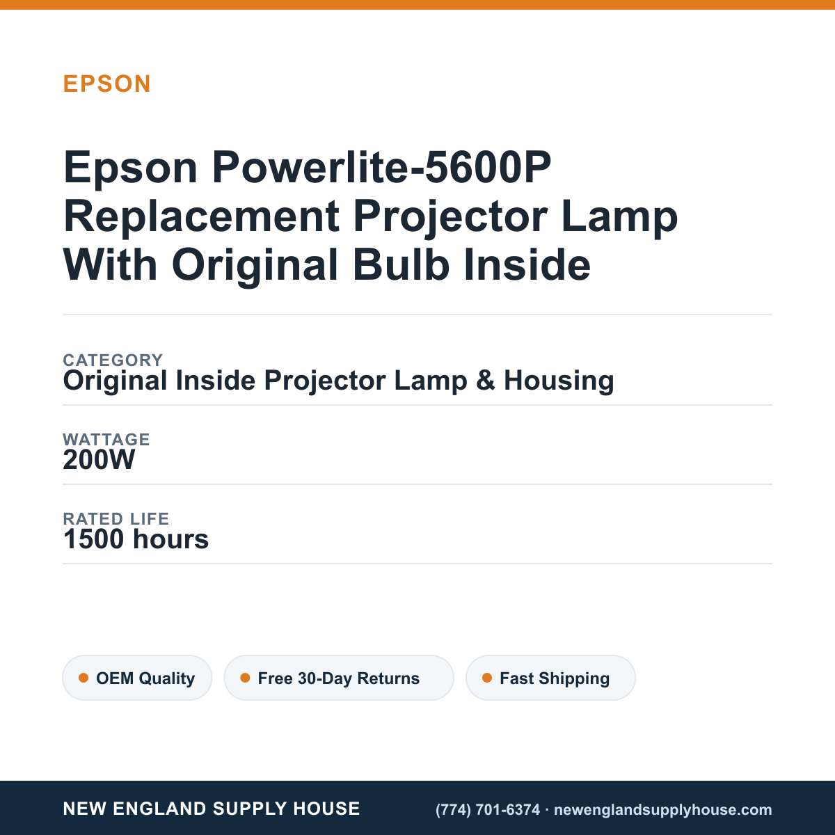 Epson Powerlite-5600P Replacement Projector Lamp With Original Bulb Inside specifications - New England Supply House spec card [NESH-SPEC-CARD-V2]