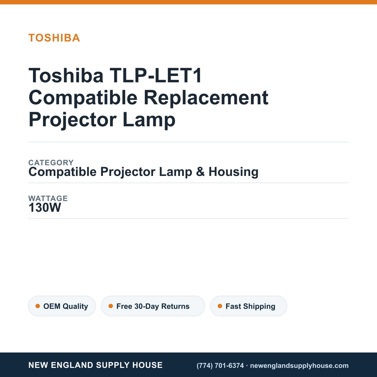 Toshiba TLP-LET1 Compatible Replacement Projector Lamp specifications - New England Supply House spec card [NESH-SPEC-CARD-V2]