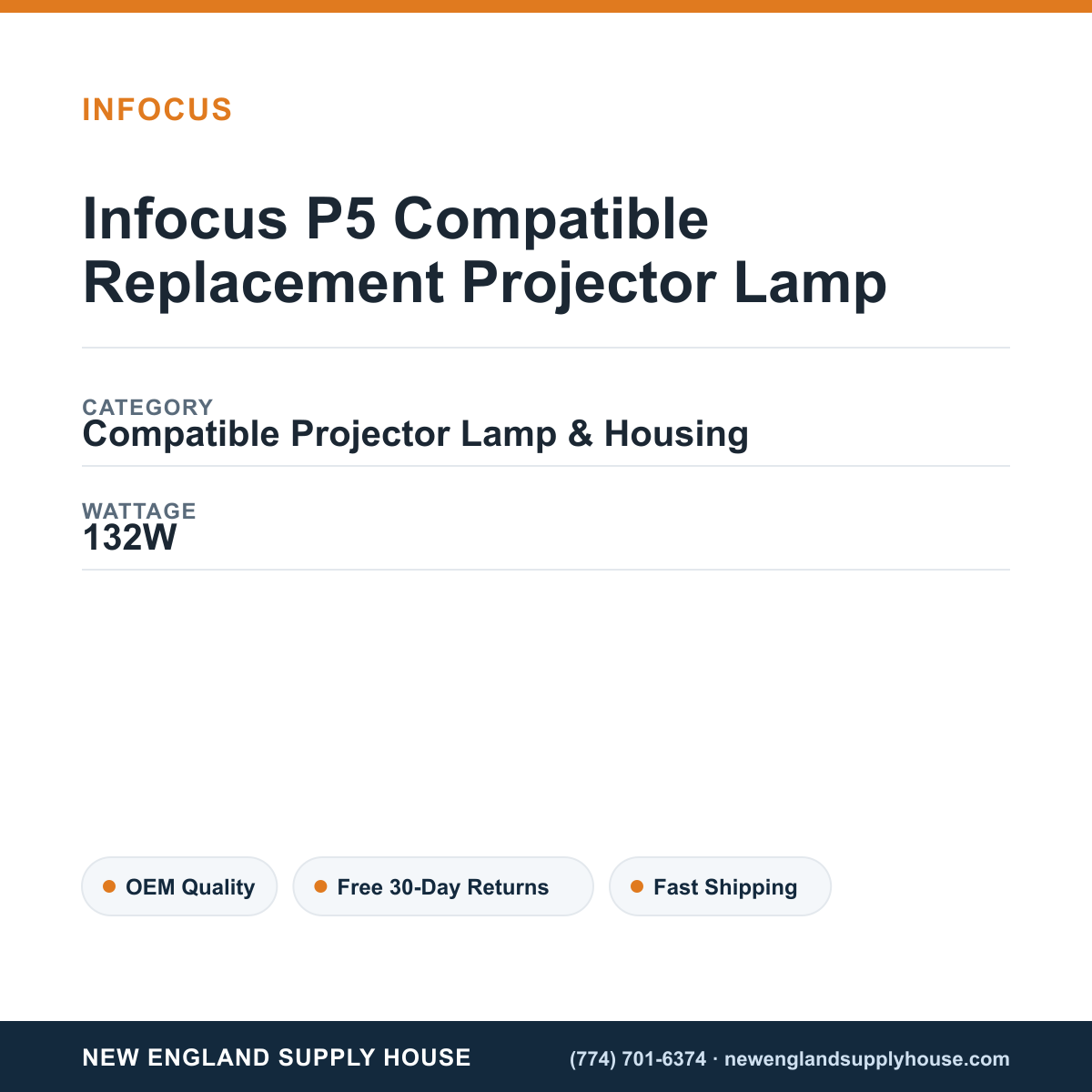 Infocus P5 Compatible Replacement Projector Lamp specifications - New England Supply House spec card [NESH-SPEC-CARD-V2]