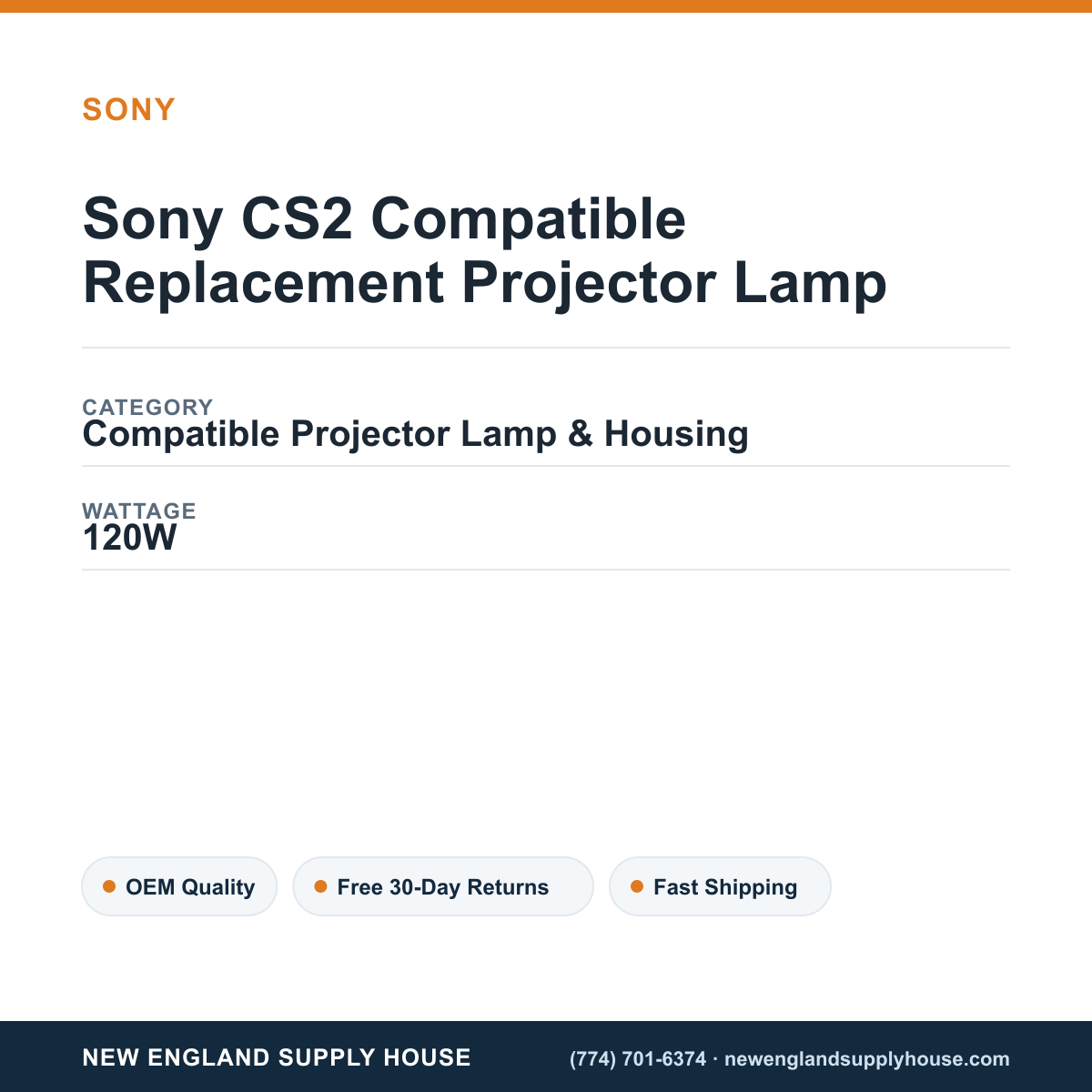 Sony CS2 Compatible Replacement Projector Lamp specifications - New England Supply House spec card [NESH-SPEC-CARD-V2]