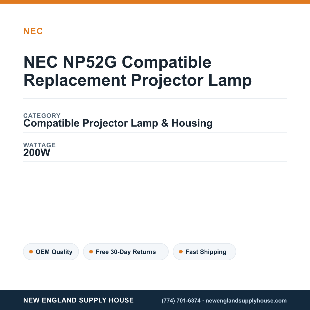 NEC NP52G Compatible Replacement Projector Lamp specifications - New England Supply House spec card [NESH-SPEC-CARD-V2]