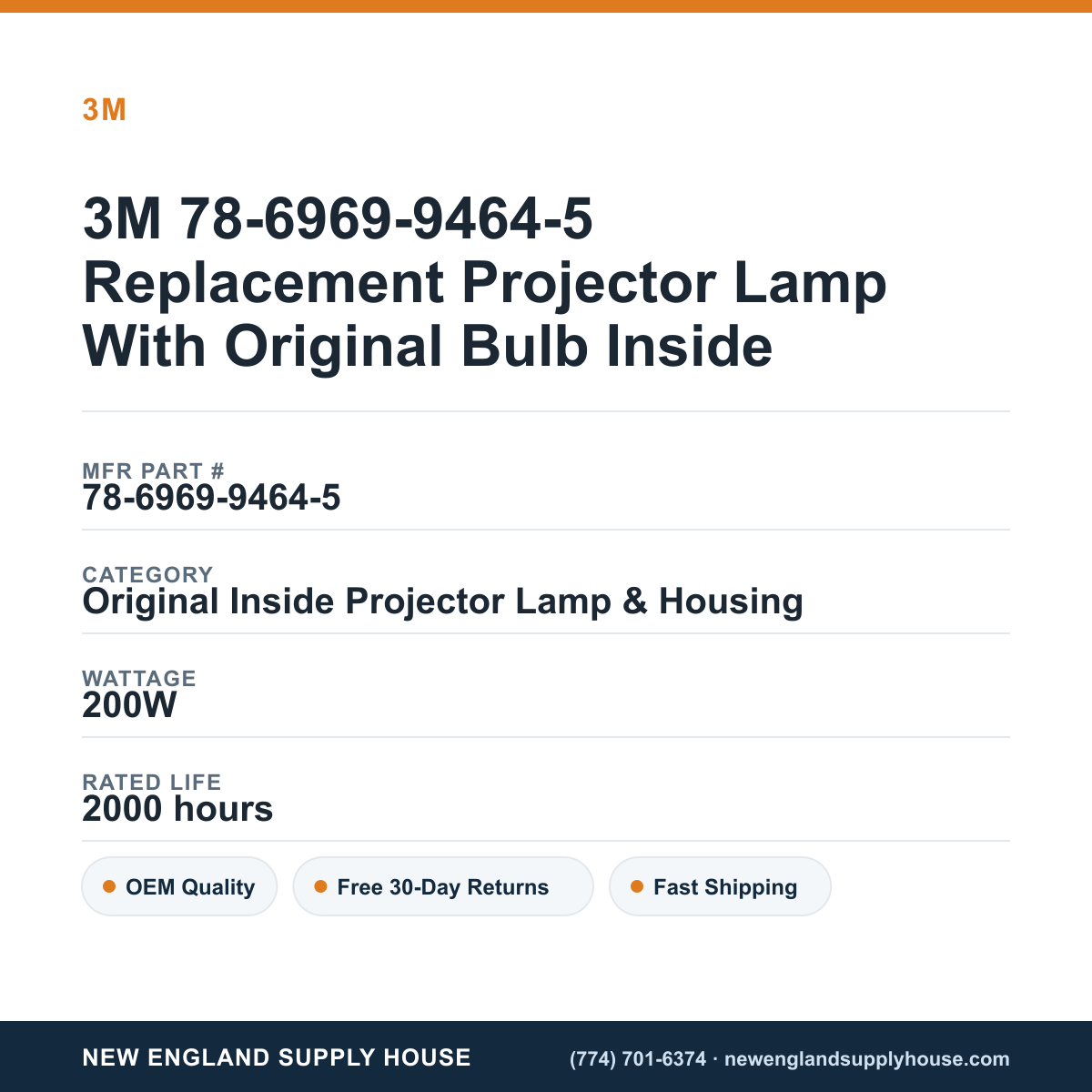 3M 78-6969-9464-5 Replacement Projector Lamp With Original Bulb Inside specifications - New England Supply House spec card [NESH-SPEC-CARD-V2]