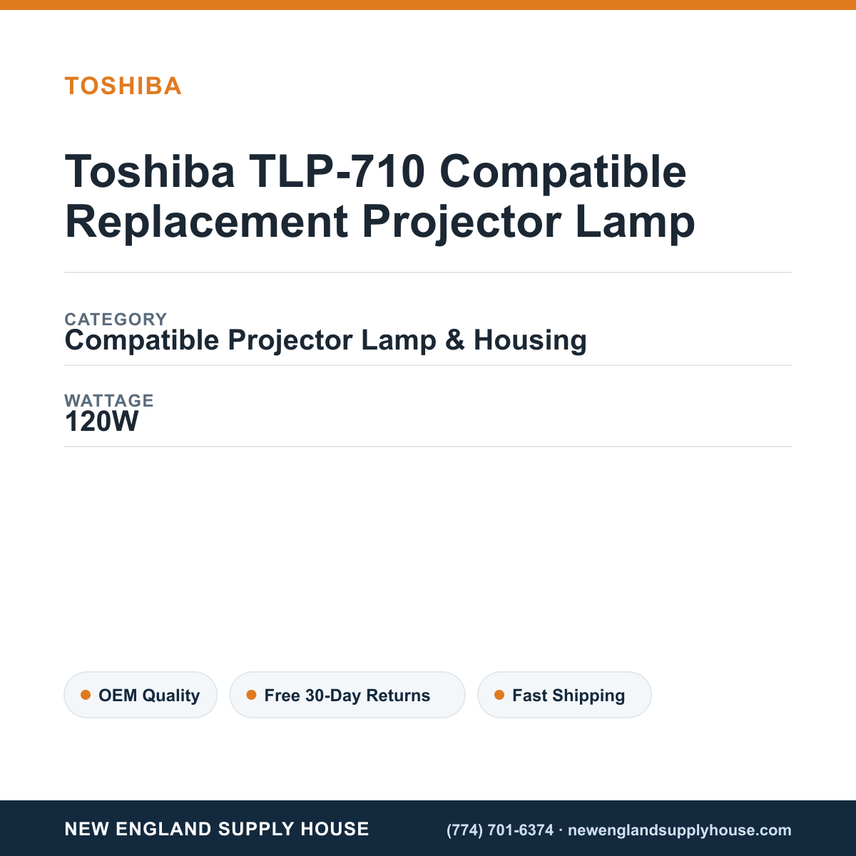 Toshiba TLP-710 Compatible Replacement Projector Lamp specifications - New England Supply House spec card [NESH-SPEC-CARD-V2]