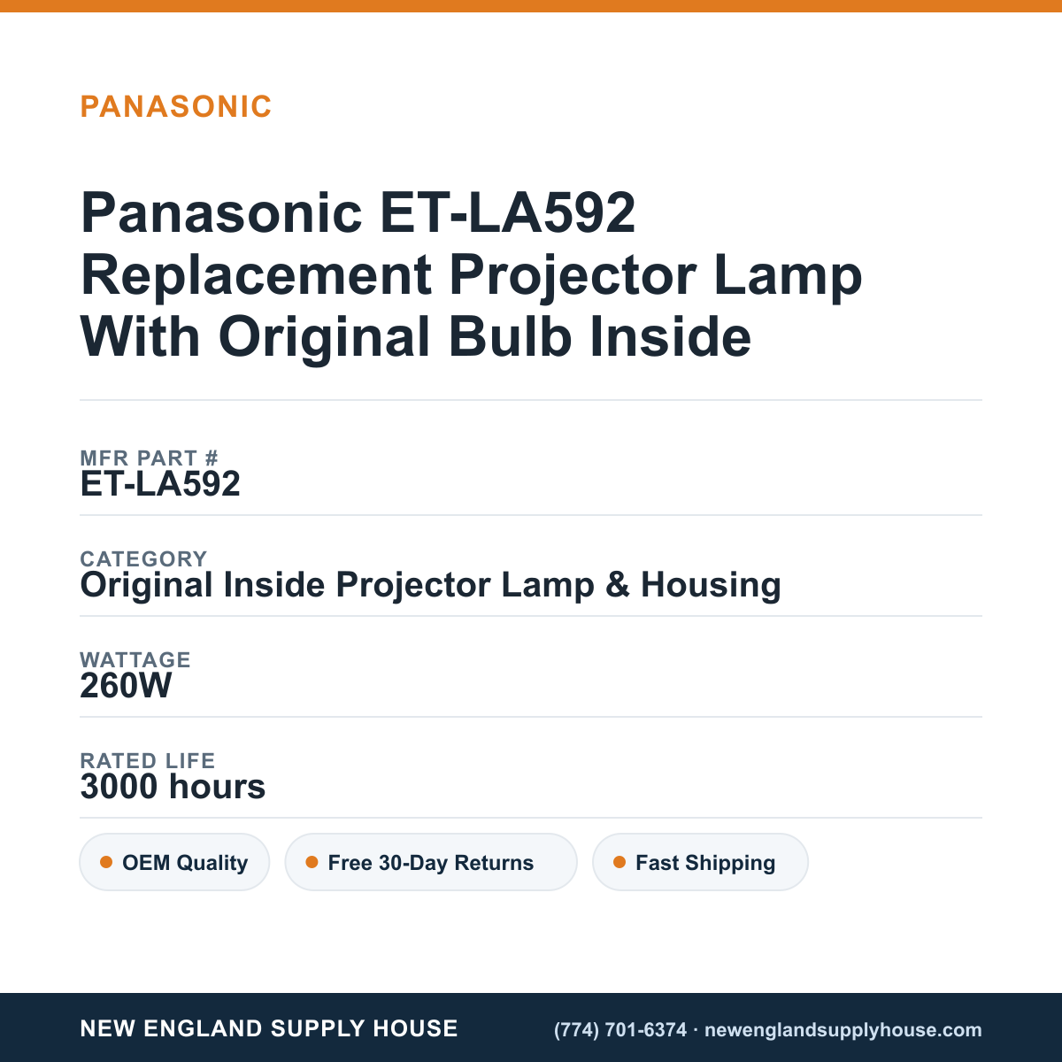 Panasonic ET-LA592 Replacement Projector Lamp With Original Bulb Inside specifications - New England Supply House spec card [NESH-SPEC-CARD-V2]