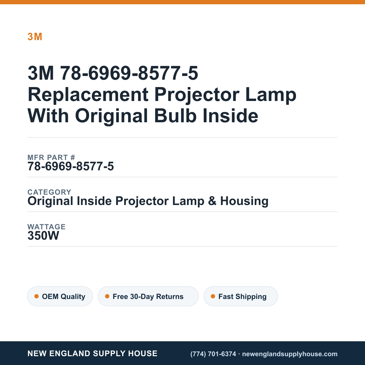 3M 78-6969-8577-5 Replacement Projector Lamp With Original Bulb Inside specifications - New England Supply House spec card [NESH-SPEC-CARD-V2]