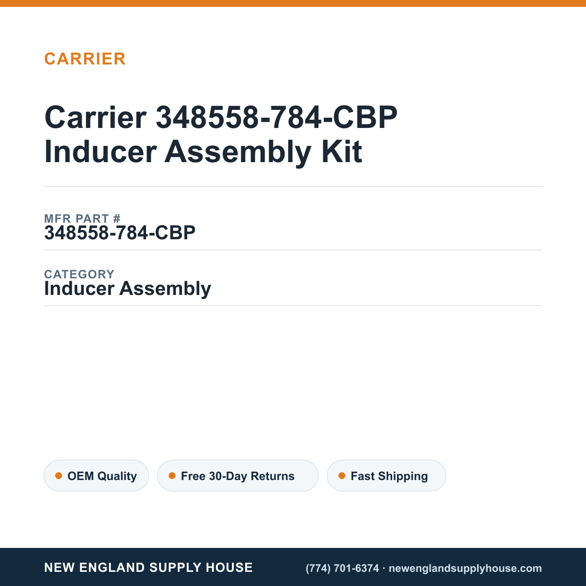 Carrier 348558-784-CBP Inducer Assembly Kit — New England Supply House spec card [NESH-SPEC-CARD-V2]