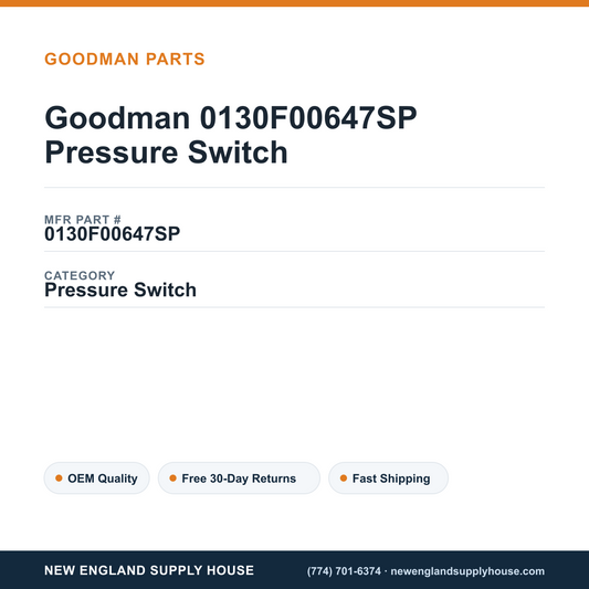 Goodman 0130F00647SP Pressure Switch — New England Supply House spec card [NESH-SPEC-CARD-V2]