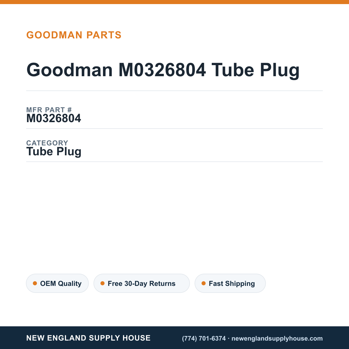 Goodman M0326804 Tube Plug — New England Supply House spec card [NESH-SPEC-CARD-V2]