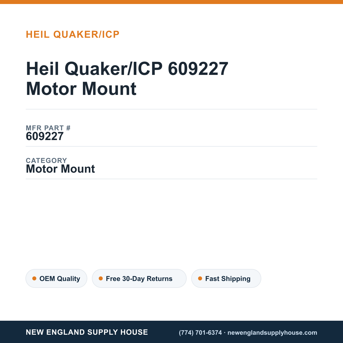 Heil Quaker/ICP 609227 Motor Mount — New England Supply House spec card [NESH-SPEC-CARD-V2]