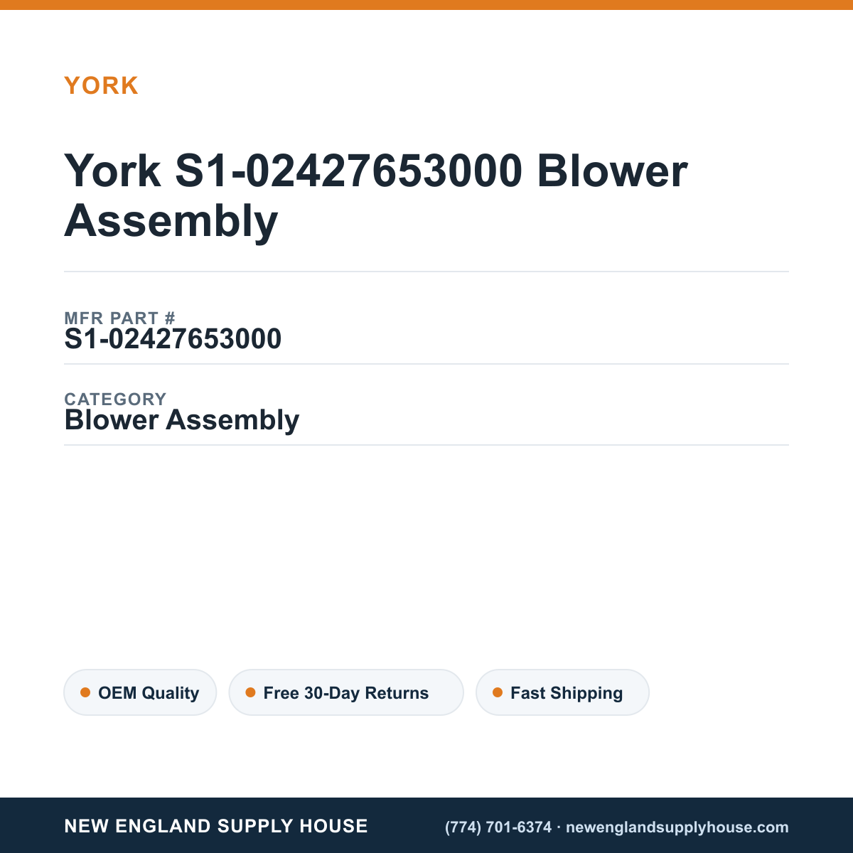 York S1-02427653000 Blower Assembly — New England Supply House spec card [NESH-SPEC-CARD-V2]