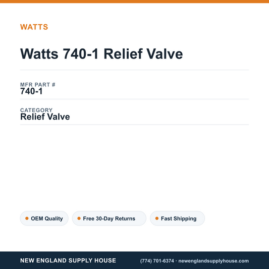 Watts 740-1 Relief Valve — New England Supply House spec card [NESH-SPEC-CARD-V2]