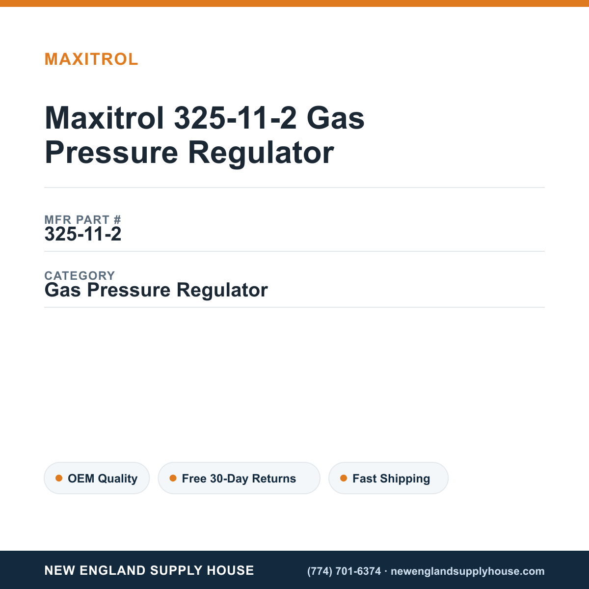 Maxitrol 325-11-2 Gas Pressure Regulator — New England Supply House spec card [NESH-SPEC-CARD-V2]